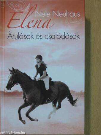 Elena - Árulások és csalódások