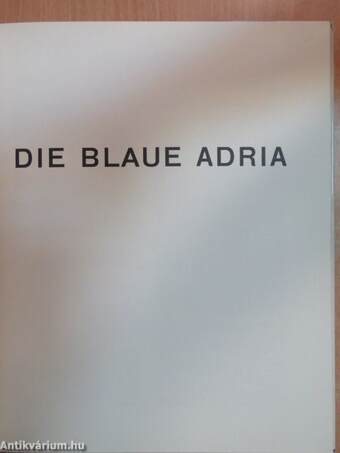 Die blaue Adria