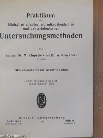 Praktikum der klinischen chemischen, mikroskopischen und bakteriologischen Untersuchungsmethoden