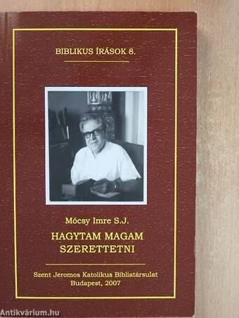 Hagytam magam szerettetni