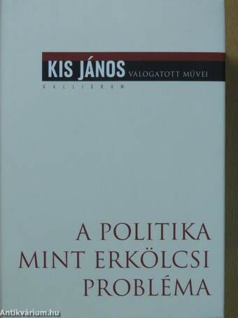 A politika mint erkölcsi probléma