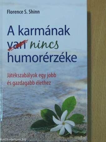 A karmának nincs humorérzéke