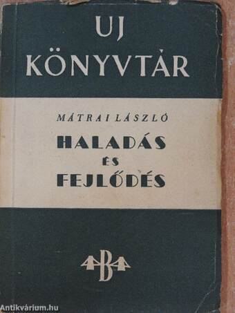 Haladás és fejlődés