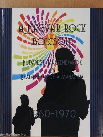 A magyar rock bölcsője I.