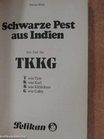 Schwarze Pest aus Indien