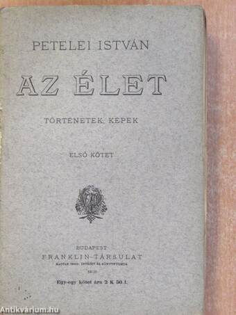 Az élet I-II.