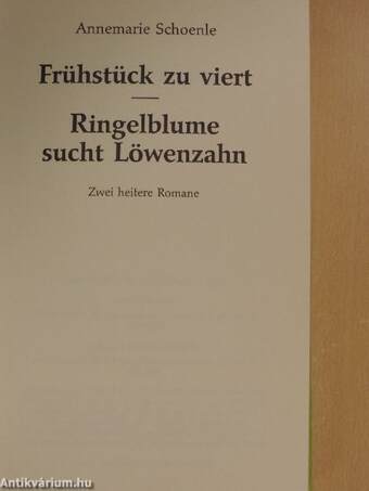 Frühstück zu viert/Ringelblume sucht Löwenzahn