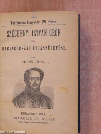 Széchenyi István gróf vagy Magyarország ujjászületése/Az 1848/49-ki szabadságharcz története/Kossuth Lajos élete és pályája