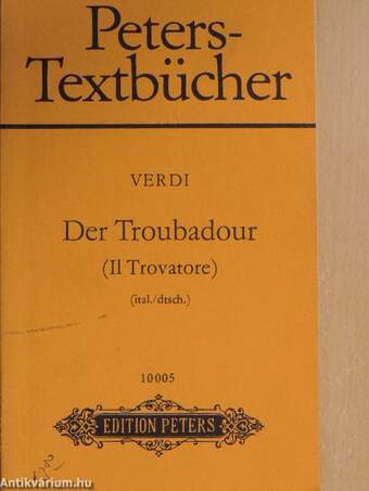 Der Troubadour/Il Trovatore