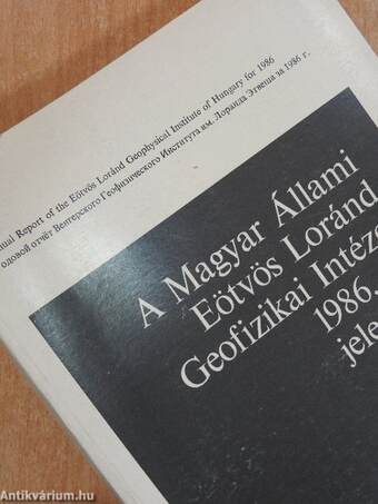 A Magyar Állami Eötvös Loránd Geofizikai Intézet 1986. évi jelentése