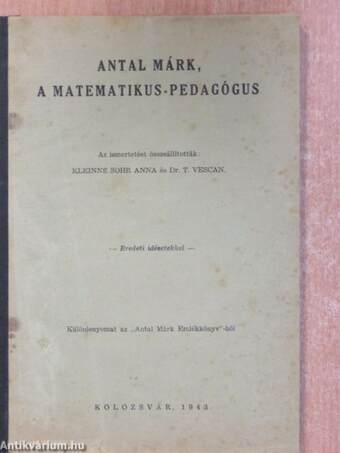 Antal Márk, a matematikus-pedagógus
