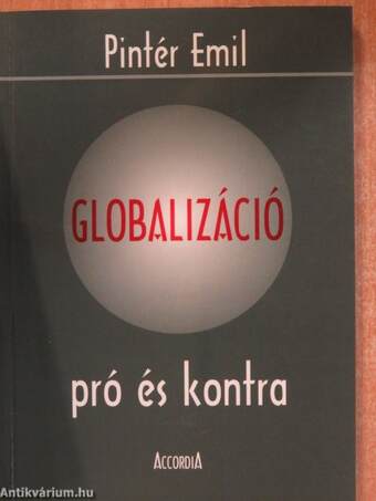 Globalizáció pró és kontra