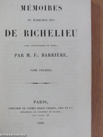 Mémoires du marechal duc de Richelieu I-II.