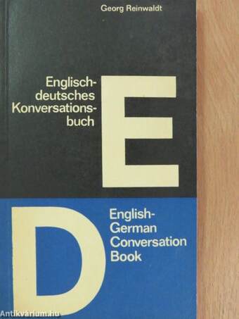 Englisch-deutsches Konversationsbuch/English-German Conversation Book