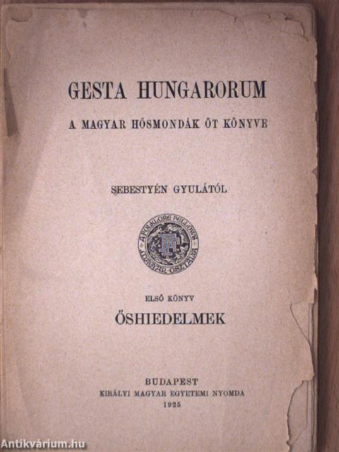 Gesta Hungarorum I. (rossz állapotú)