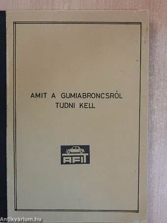 Amit a gumiabroncsról tudni kell