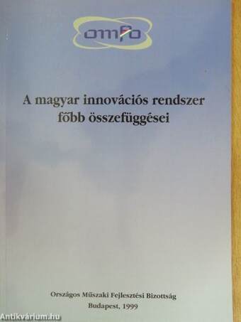 A magyar innovációs rendszer főbb összefüggései