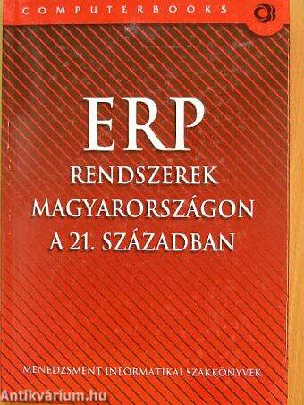 ERP rendszerek Magyarországon a 21. században