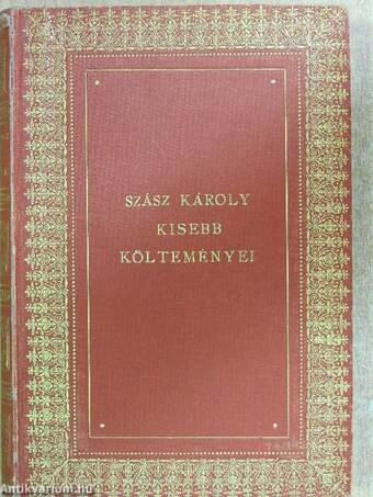 Szász Károly kisebb költeményei I-II.