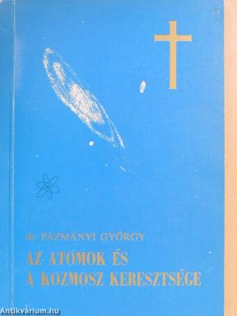 Az atomok és a kozmosz keresztsége