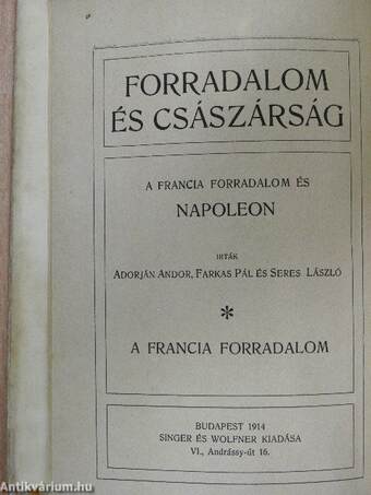 Forradalom és császárság - A Francia Forradalom és Napoleon 1-8.