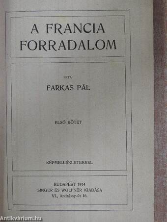 Forradalom és császárság - A Francia Forradalom és Napoleon 1-8.