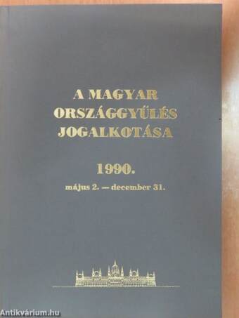 A Magyar Országgyűlés jogalkotása 1990.