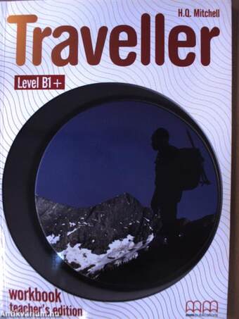 Traveller Level B1+ - Workbook - Teacher's edition