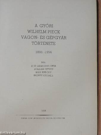 A győri Wilhelm Pieck Vagon- és Gépgyár története