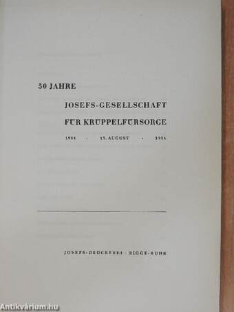 50 Jahre Josefs-Gesellschaft für Krüppelfürsorge