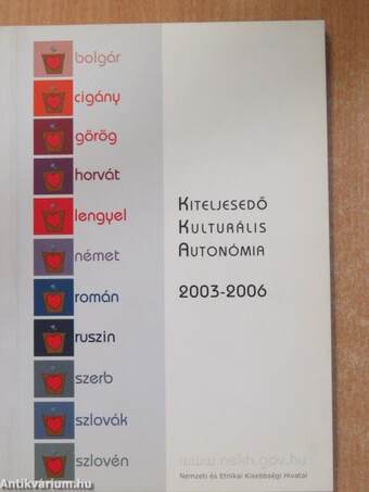 Kiteljesedő Kulturális Autonómia 2003-2006