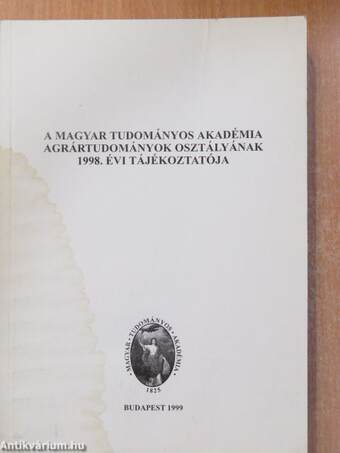 A Magyar Tudományos Akadémia Agrártudományok Osztályának 1998. évi tájékoztatója