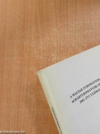 A Magyar Tudományos Akadémia Agrártudományok Osztályának 2003. évi tájékoztatója