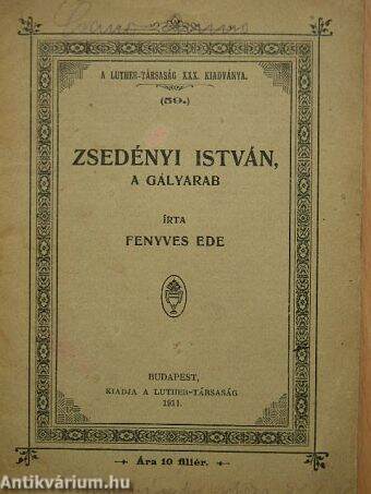 Zsedényi István, a gályarab