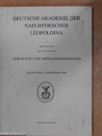 Deutsche Akademie der Naturforscher Leopoldina - Struktur und Mitgliederbestand 1994