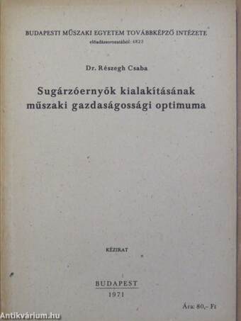 Sugárzóernyők kialakításának műszaki gazdaságossági optimuma