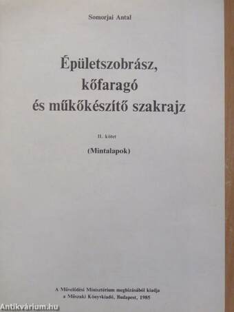 Épületszobrász, kőfaragó és műkőkészítő szakrajz II.