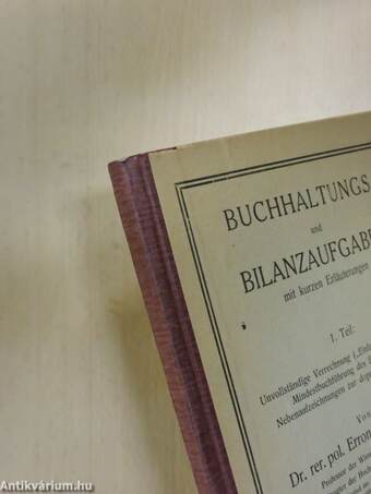 Buchhaltungs- und Bilanzaufgaben mit kurzen Erläuterungen 1.