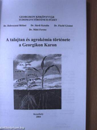 A talajtan és agrokémia története a Georgikon Karon