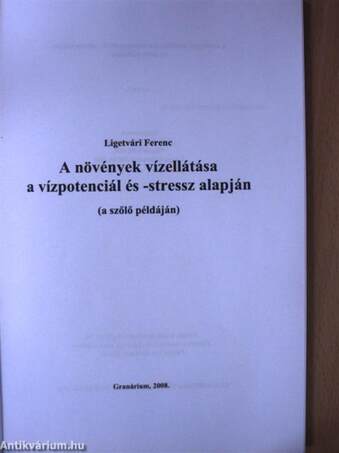 A növények vízellátása a vízpotenciál és -stressz alapján (a szőlő példáján)