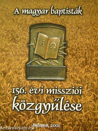 A magyar baptisták 156. évi missziói közgyűlése