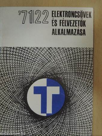 Elektroncsövek és félvezetők alkalmazása