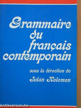 Grammaire du francais contemporain