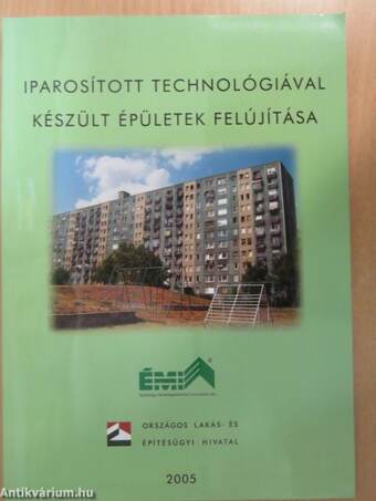 Iparosított technológiával készült épületek felújítása