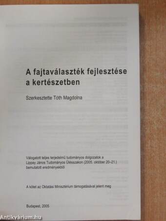 A fajtaválaszték fejlesztése a kertészetben