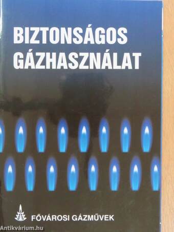 Biztonságos gázhasználat