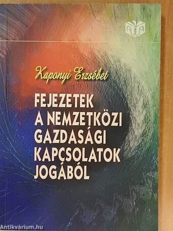 Fejezetek a nemzetközi gazdasági kapcsolatok jogából