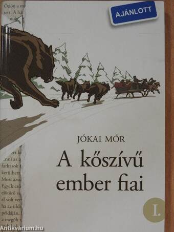 A kőszívű ember fiai I-II.