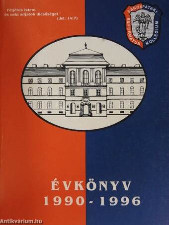 A Sárospataki Református Kollégium Gimnáziumának Évkönyve 1990-1996