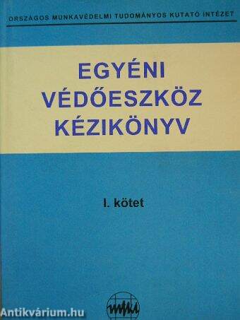 Egyéni védőeszköz kézikönyv I-IV.